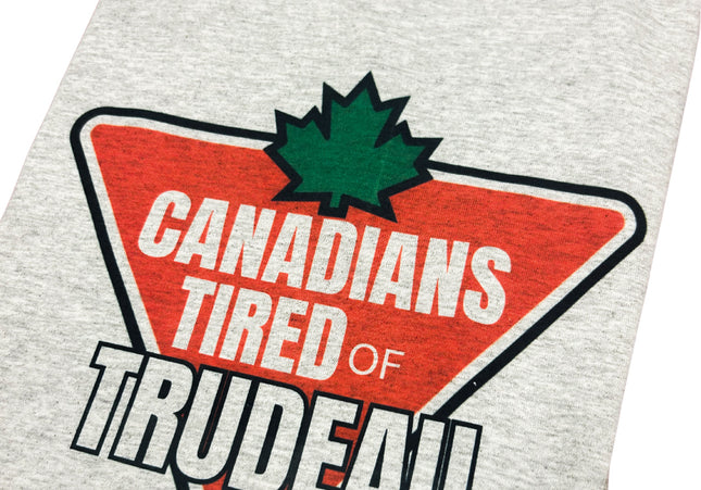 Canadians Tired of Trudeau Tshirt | Hoodie