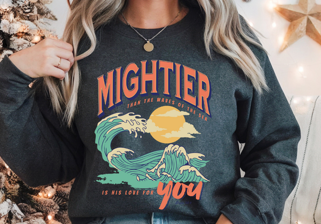 Mightier Than The Waves Crewneck