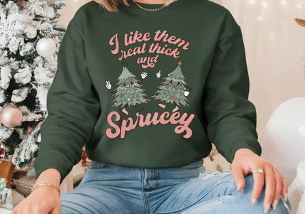 Thick and Sprucey Crewneck