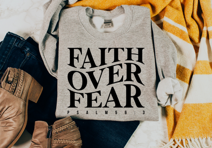 Faith Over Fear Crewneck