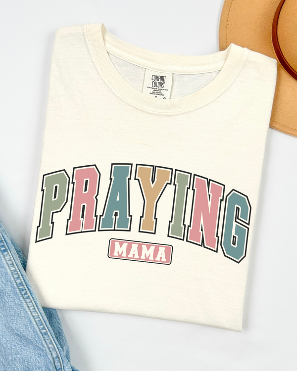 Praying Mama | Comfort Colors Tshirt Ivory