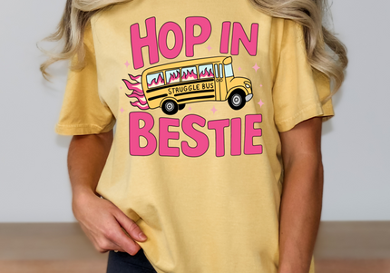 Hop In Bestie Struggle Bus | Comfort Colors TShirt Mustard