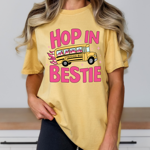 Hop In Bestie Struggle Bus | Comfort Colors TShirt Mustard