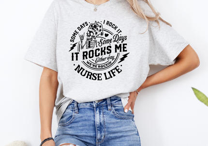 Rocking It Nurse Life Tee