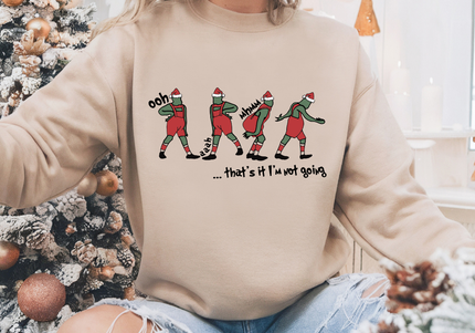 I'm Not Going Grinch Minimalist Crewneck