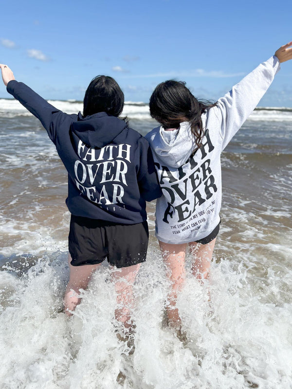 Faith Over Fear Hoodie