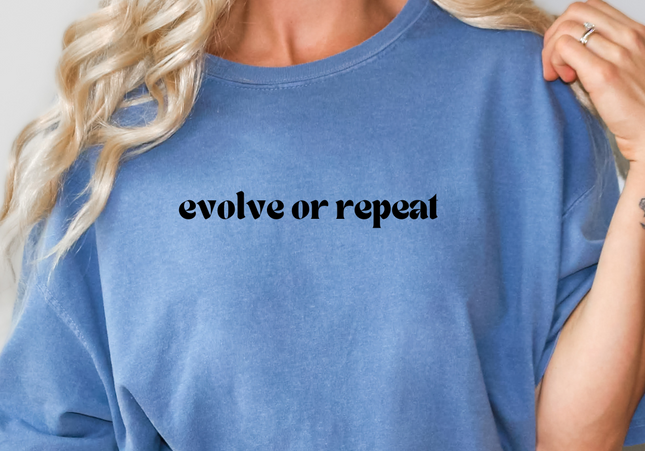 Evolve Or Repeat | Comfort Colors TShirt Blue Jean