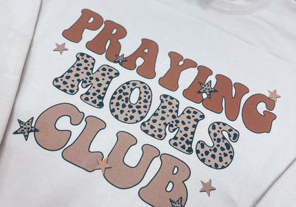 Praying Moms Club Crewneck