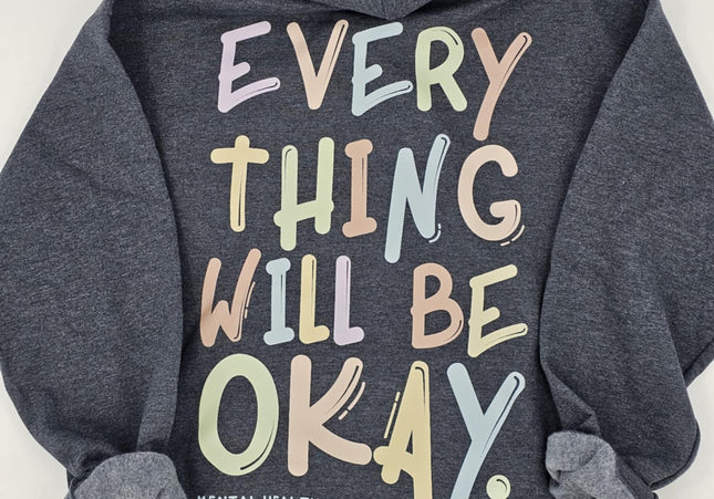 Everything Will Be Okay | Hoodie Dark Heather