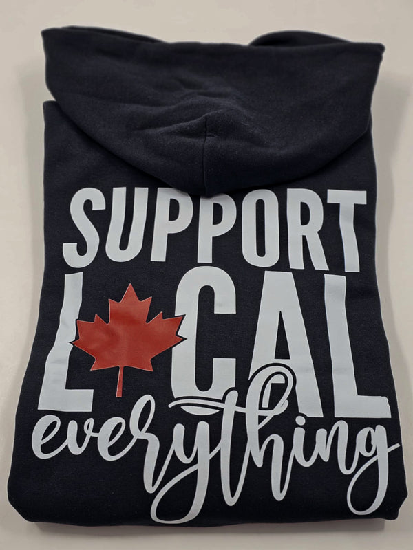 Support Local Everything - Proudly Canadian | Hoodie Black