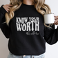 Know Your Worth & Add Tax Crewneck Sweater