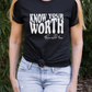 Know Your Worth and Add Tax Tee